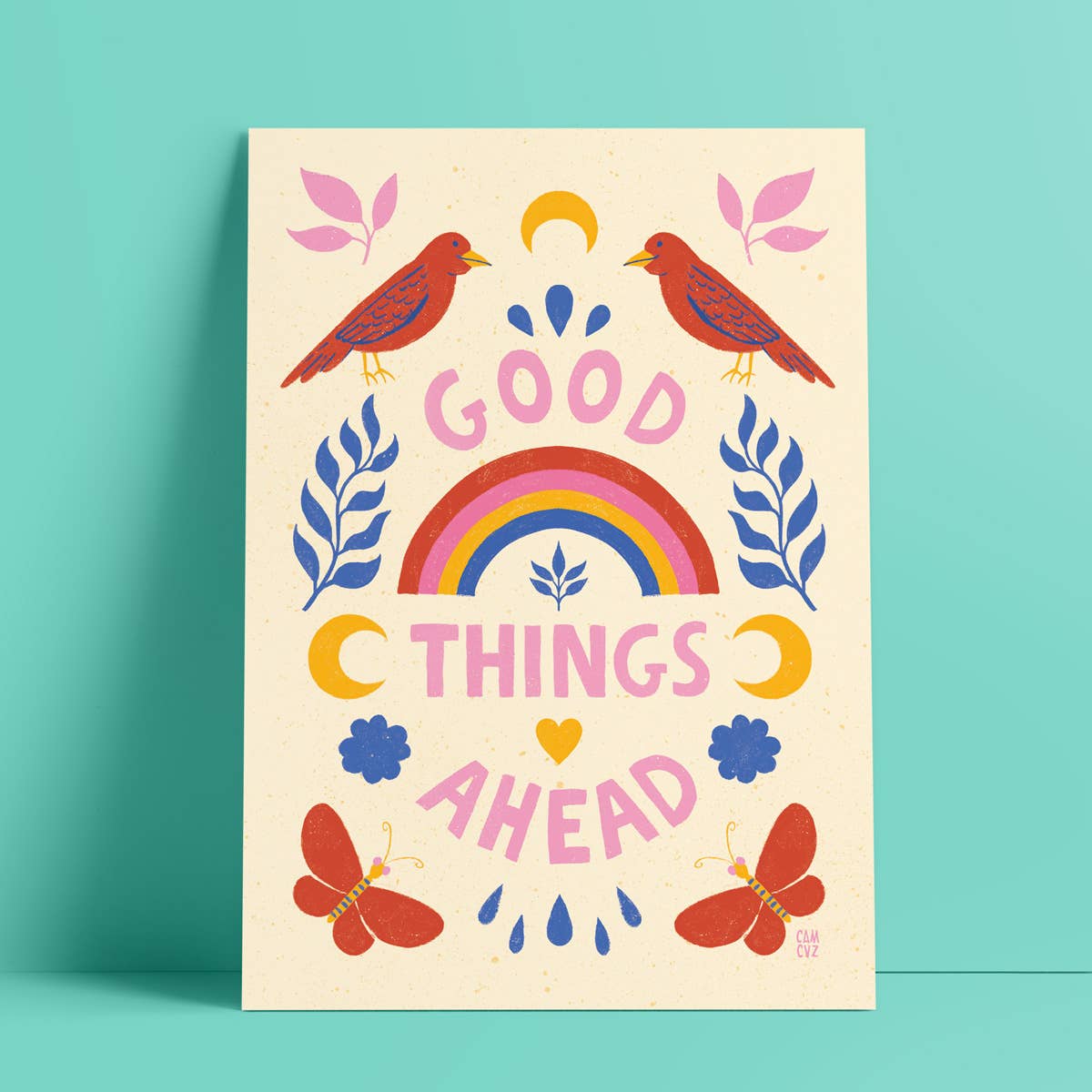 Good Things Ahead | A3 Poster