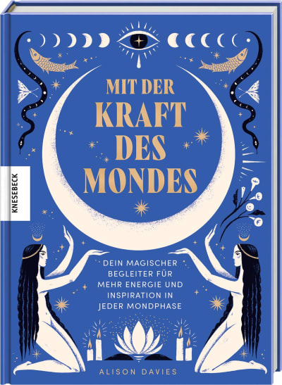 Mit der Kraft des Mondes