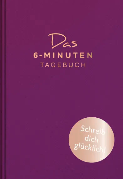 Das 6 Minuten Tagebuch